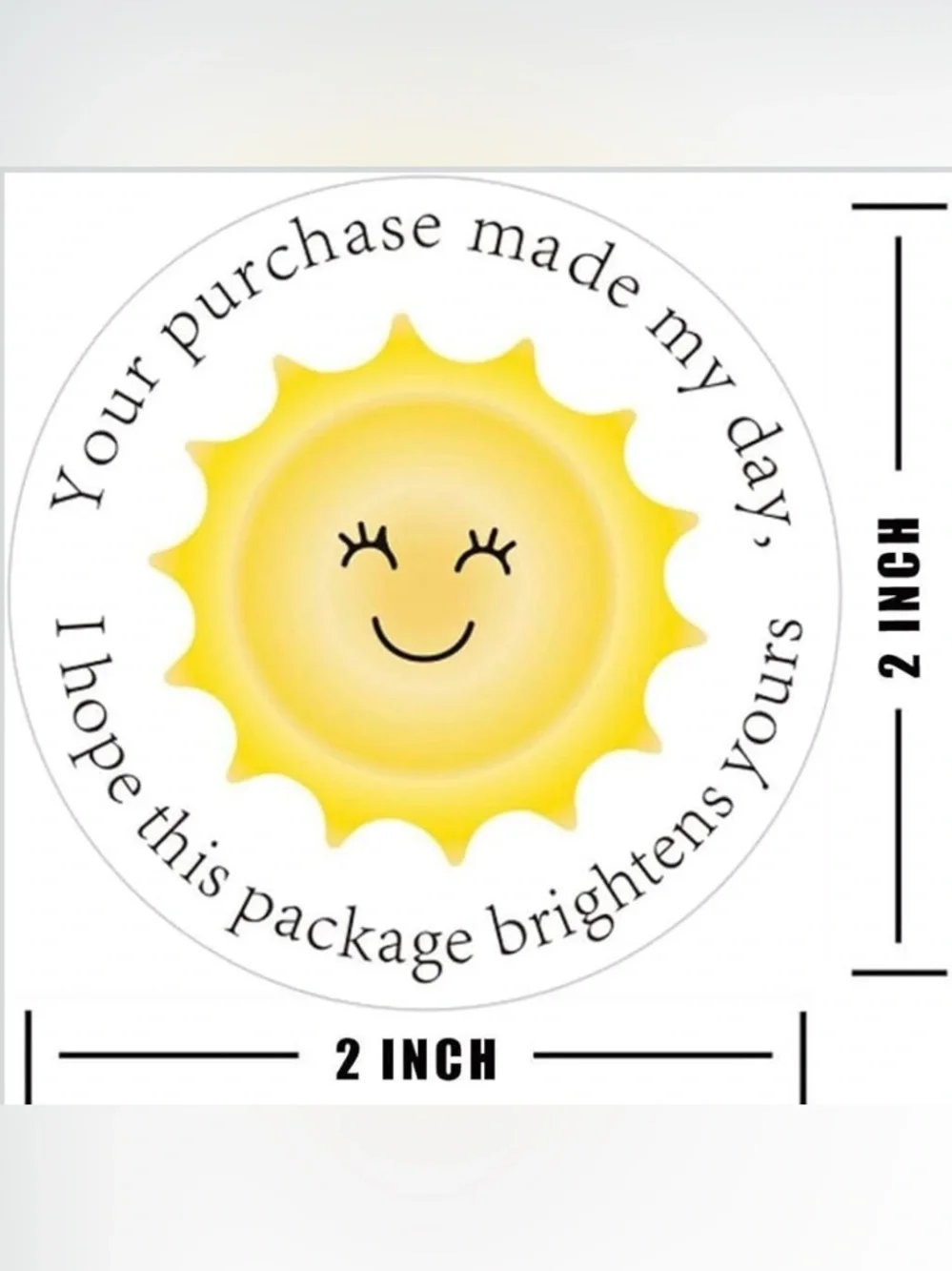100 Your Purchase Made My Day 2” Stickers